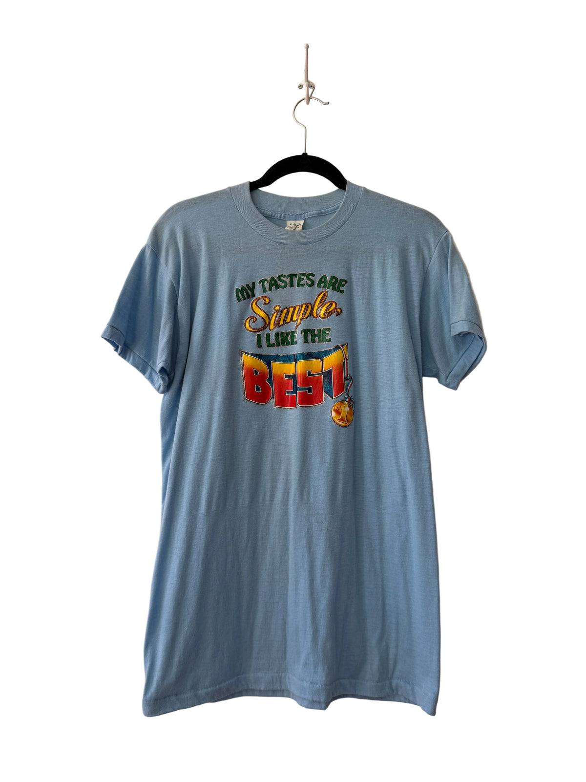 1980s Vintage My Tastes Are Simple Iron On Funny Joke Tee