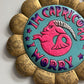 1970s Vintage I’m Capricorn, I Worry! Zodiac Medallion Wall Hanging