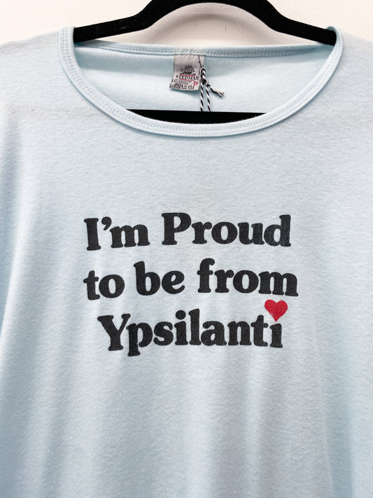 1980s Vintage I'm Proud to be from Ypsilanti! Michigan Babydoll Tee #1