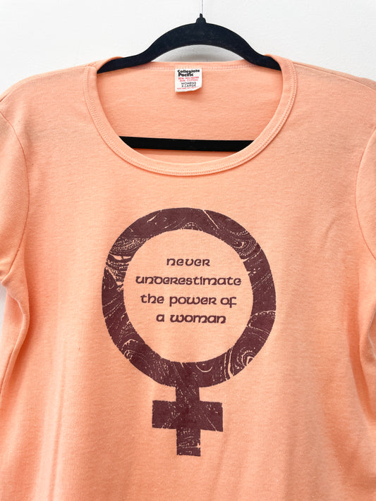 1970s Vintage "Never Underestimate The Power Of A Woman" Feminist Tee Shirt