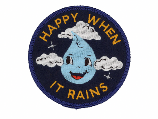 Happy When it Rains | Patch Ya Later