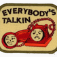 Everybody's Talkin Patch | Patch Ya Later