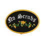 No Scrubs Iron On Patch | Patch Ya Later
